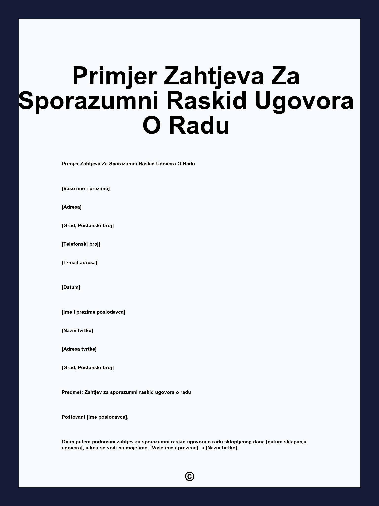 Primjer Zahtjeva Za Sporazumni Raskid Ugovora O Radu