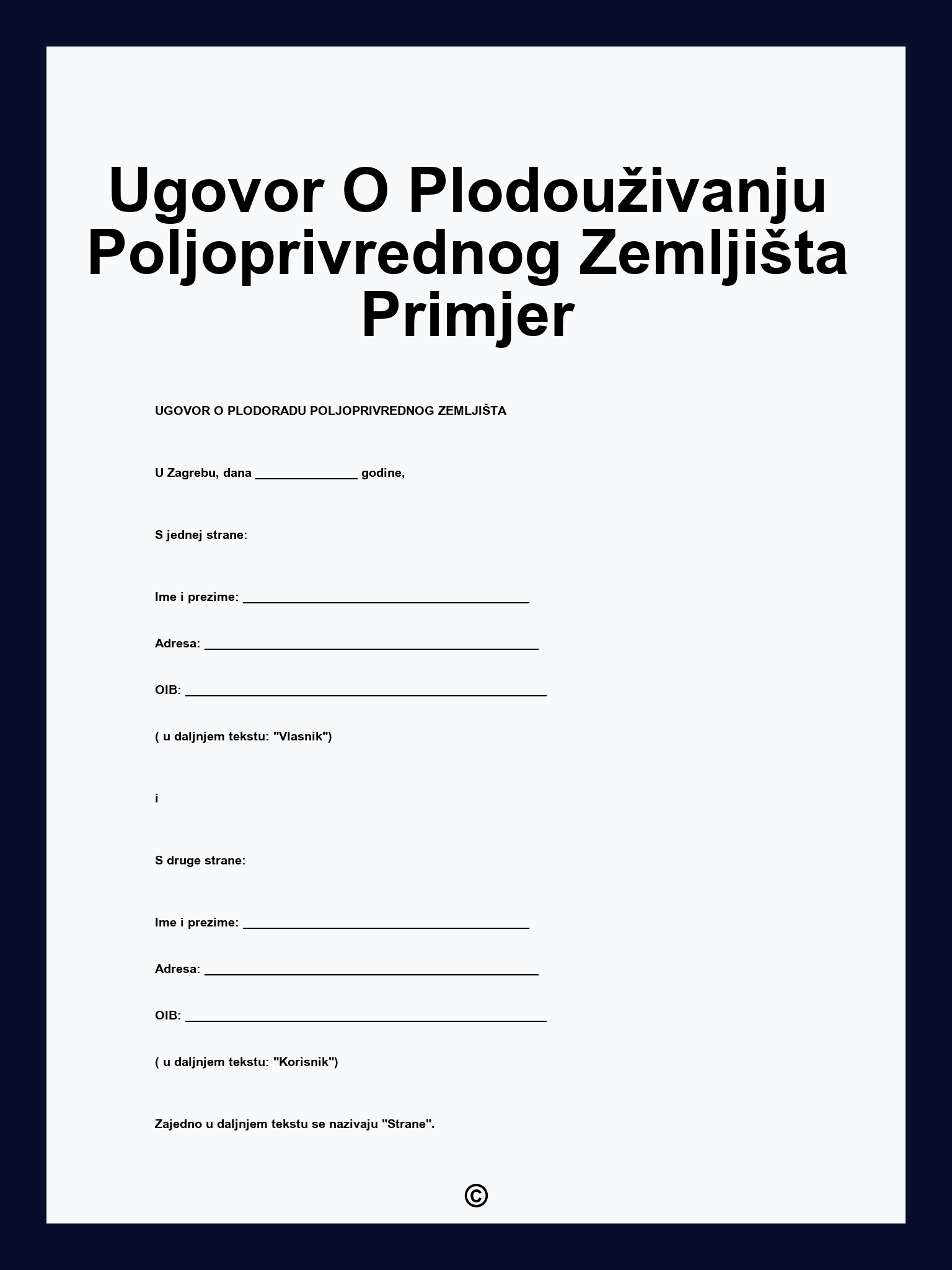 Ugovor O Plodouživanju Poljoprivrednog Zemljišta Primjer